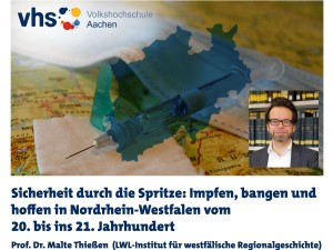 Plakat der Veranstaltung am 07.12.2021 mit einer Spritze und einer Maske, die auf einer Landkarte liegen, sowie einem Porträtfoto des Referenten Prof. Dr. Malte Thießen.